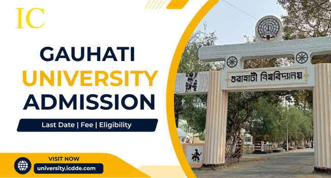 Gauhati University Admission
