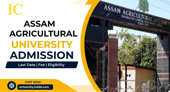Assam Agricultural University Admission